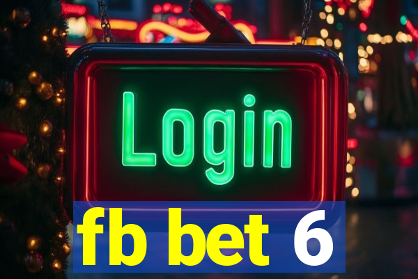 fb bet 6